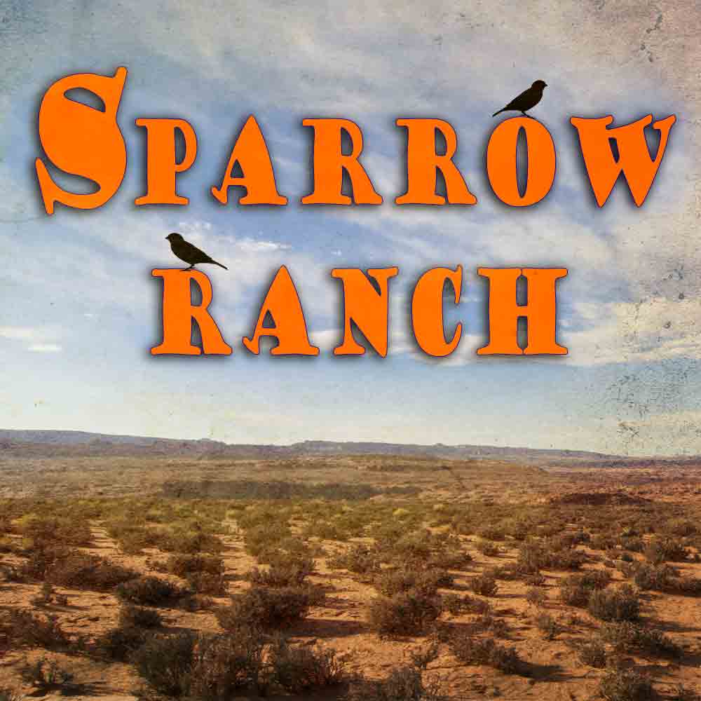 Sparrow Ranch